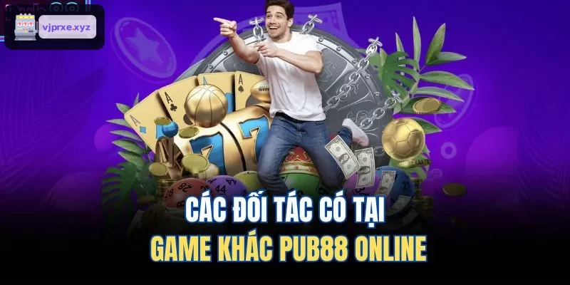 Các đối tác có tại game khác VIC88 online